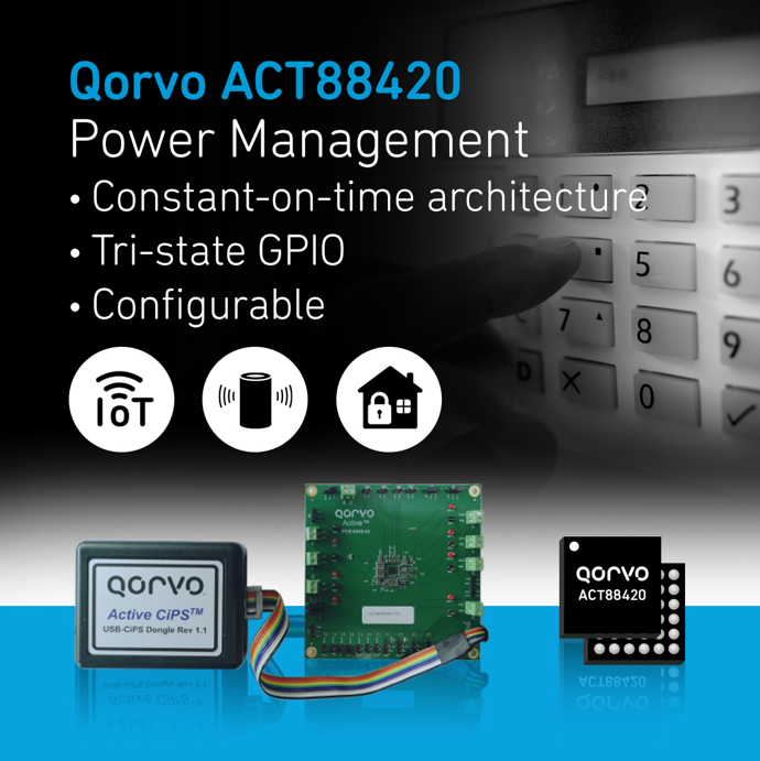 Qorvo宣布推出緊湊型PMIC——ACT88420，為物聯(lián)網(wǎng)應用和空間受限設(shè)計提供服務